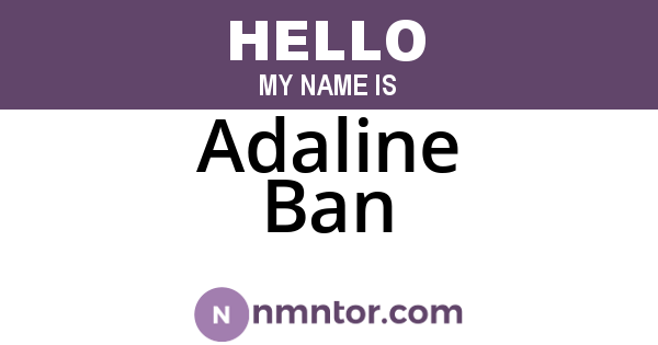 Adaline Ban