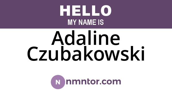 Adaline Czubakowski