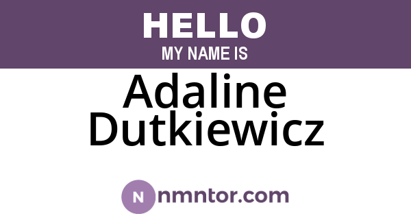 Adaline Dutkiewicz