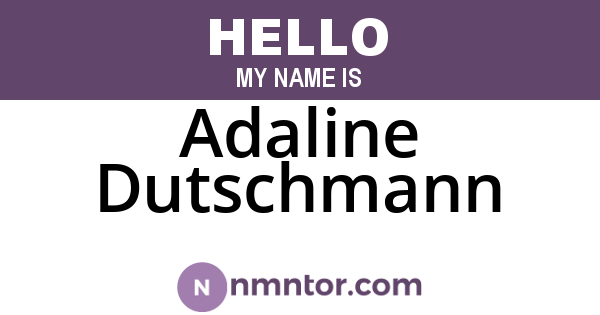 Adaline Dutschmann