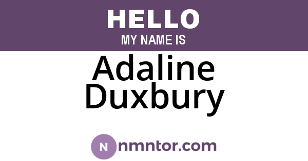 Adaline Duxbury
