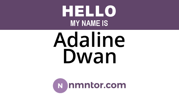 Adaline Dwan