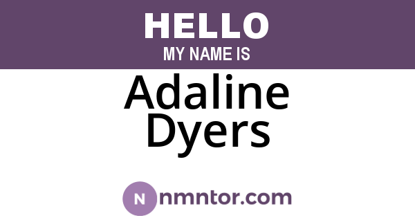 Adaline Dyers