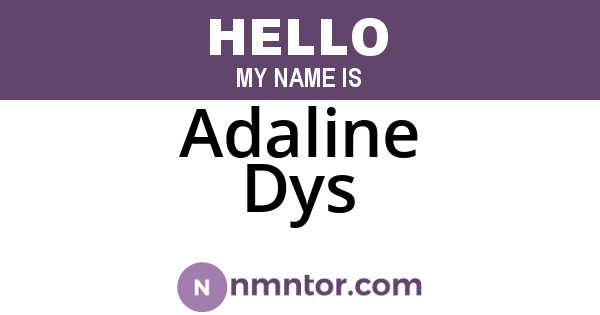 Adaline Dys