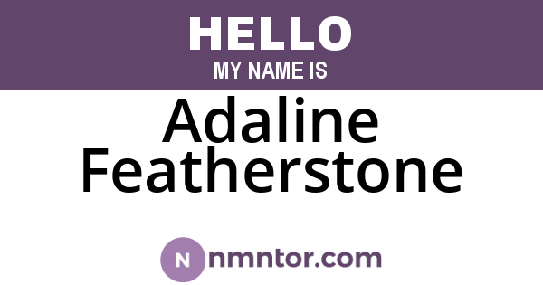 Adaline Featherstone