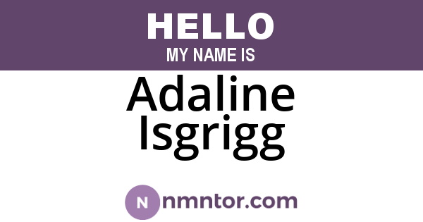 Adaline Isgrigg