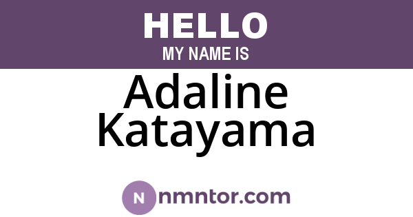 Adaline Katayama