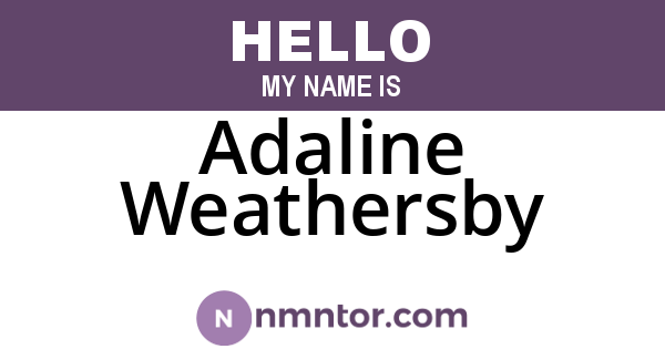 Adaline Weathersby