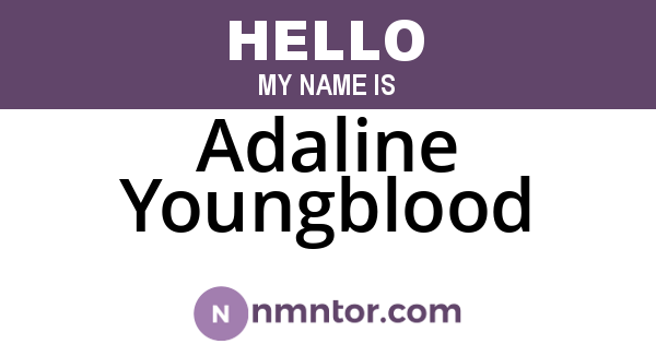 Adaline Youngblood
