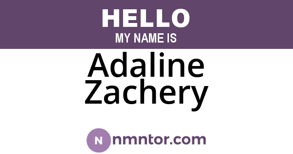 Adaline Zachery