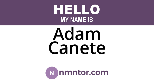 Adam Canete