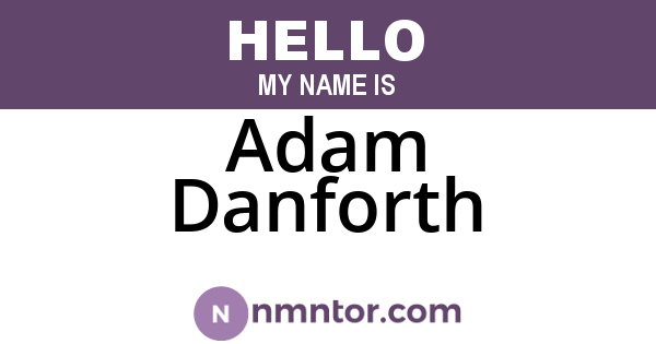 Adam Danforth