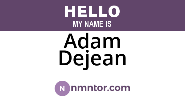 Adam Dejean