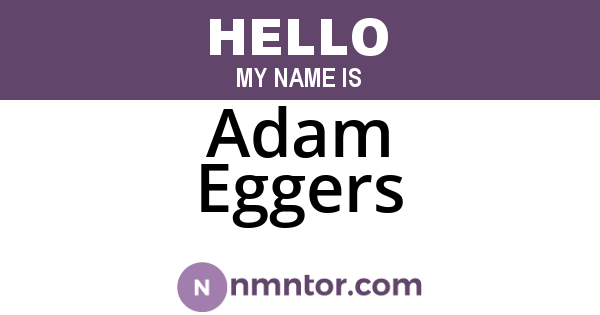 Adam Eggers