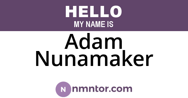 Adam Nunamaker