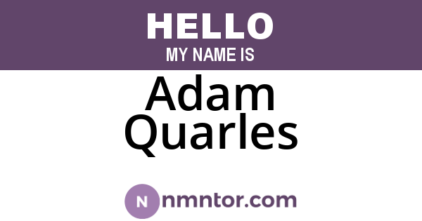 Adam Quarles