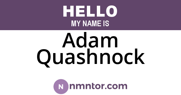 Adam Quashnock