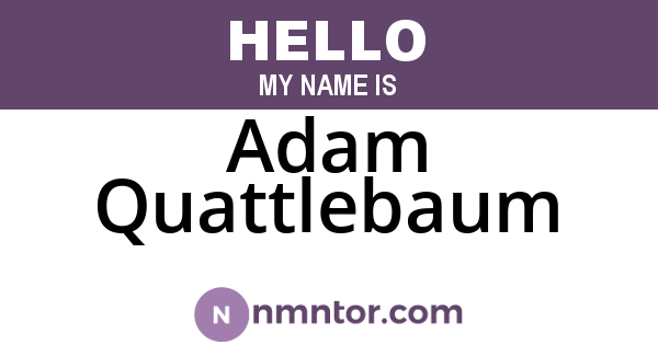 Adam Quattlebaum