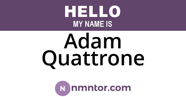 Adam Quattrone