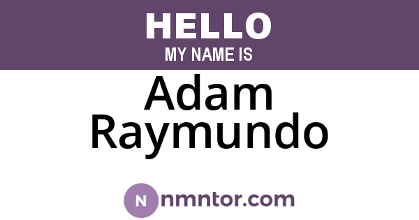 Adam Raymundo