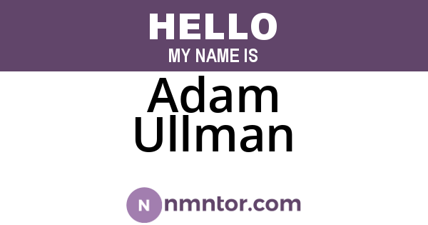 Adam Ullman