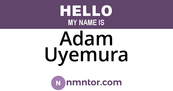 Adam Uyemura