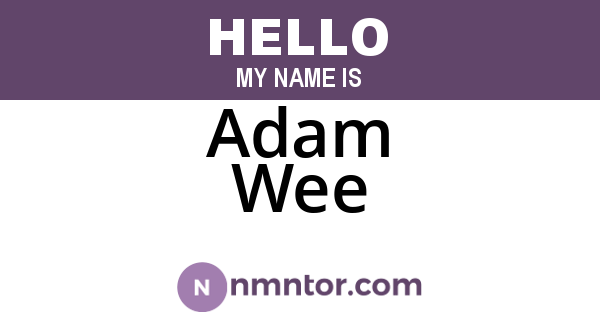 Adam Wee