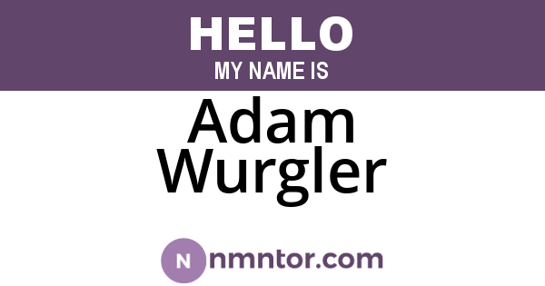 Adam Wurgler
