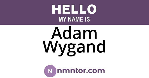 Adam Wygand