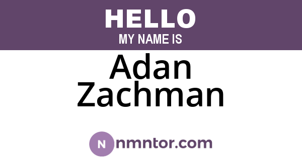 Adan Zachman