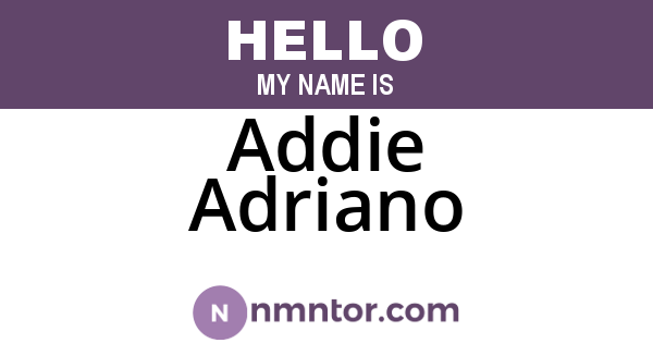 Addie Adriano