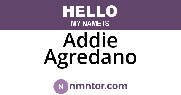 Addie Agredano