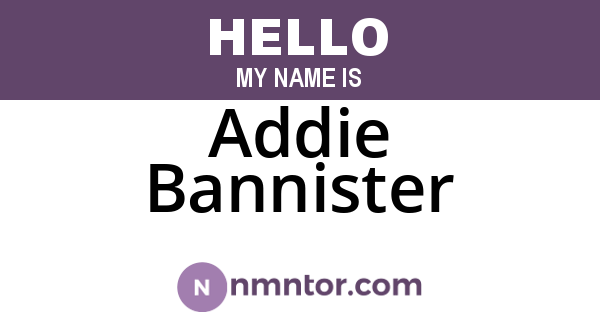 Addie Bannister