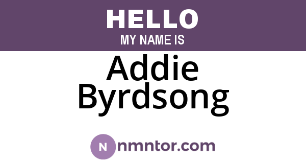 Addie Byrdsong