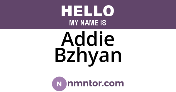 Addie Bzhyan