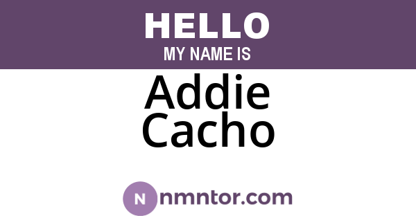 Addie Cacho