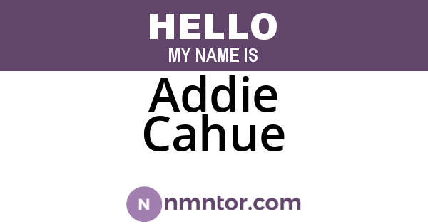 Addie Cahue