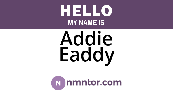 Addie Eaddy