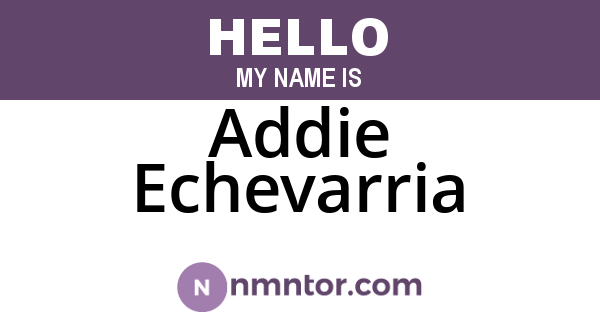 Addie Echevarria