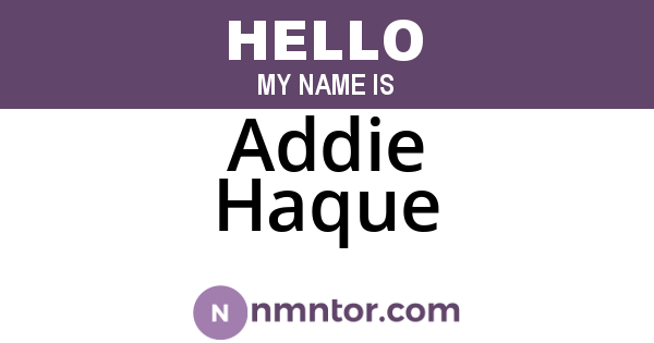 Addie Haque