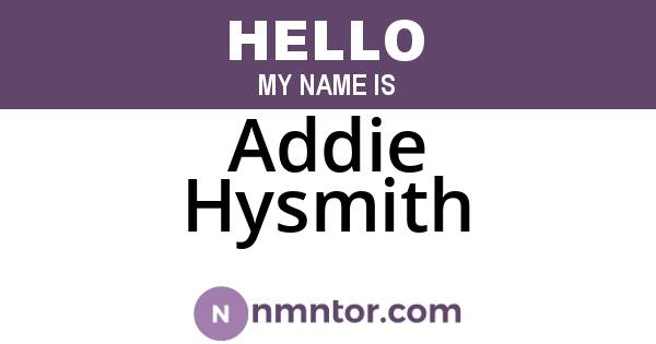 Addie Hysmith
