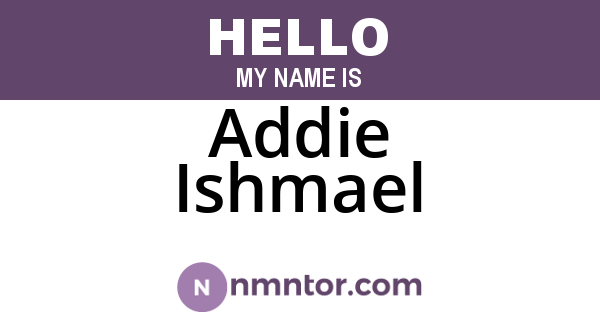 Addie Ishmael