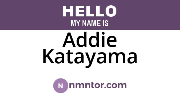 Addie Katayama