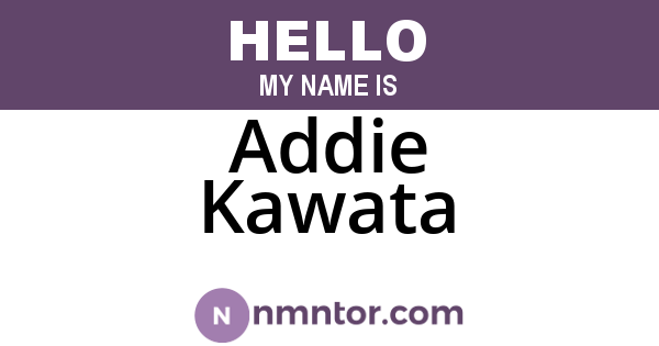 Addie Kawata