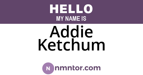 Addie Ketchum