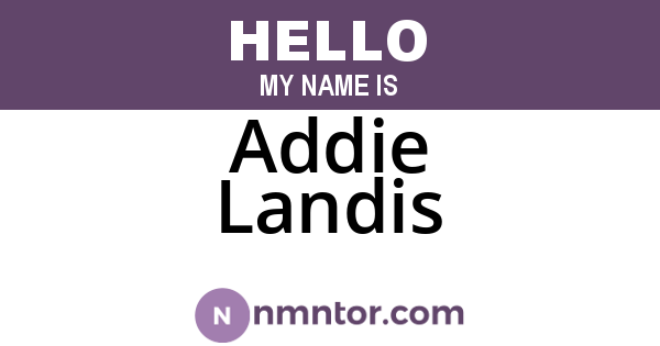 Addie Landis
