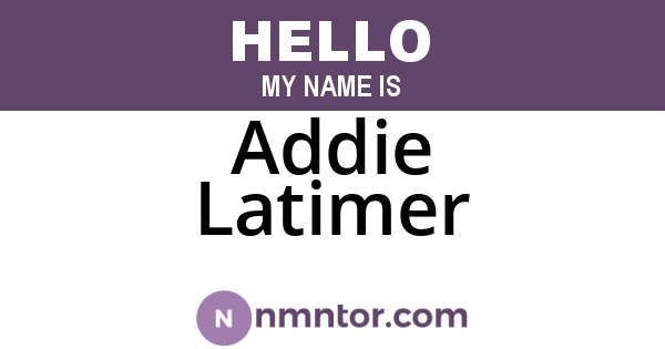 Addie Latimer