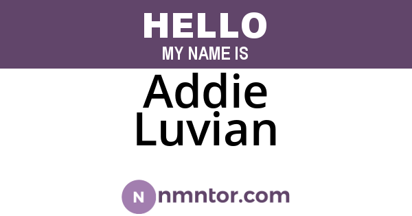 Addie Luvian