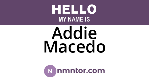 Addie Macedo