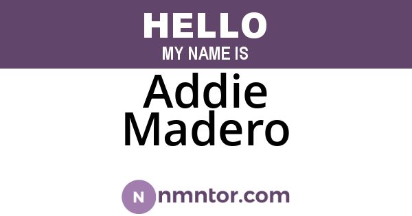 Addie Madero